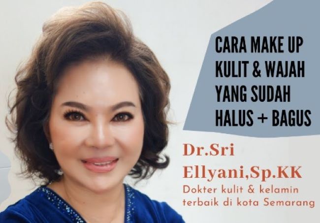 dr. Sri Ellyani, Sp.KK Dokter Kulit Semarang : Gambar dari Google